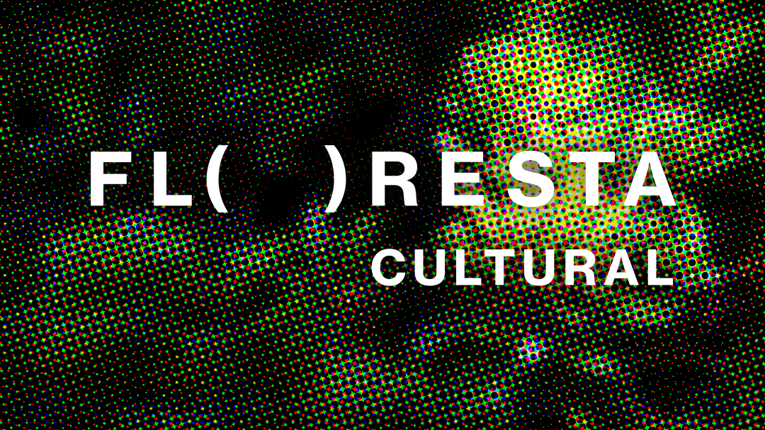 Welcome to Floresta Cultural