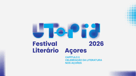 UTOPIA Açores reúne escritores, artistas e pensadores em celebração da literatura açoriana